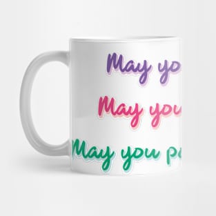 May You Poop With Ease Mug